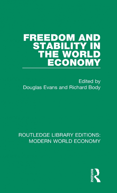 Freedom and Stability in the World Economy