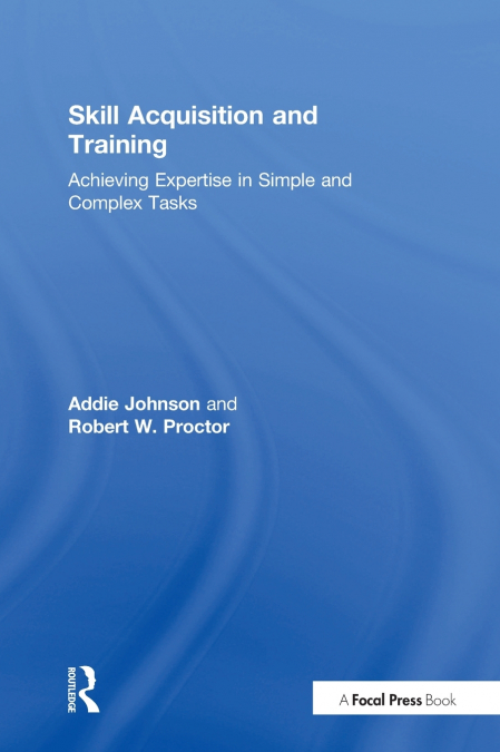 Skill Acquisition and Training