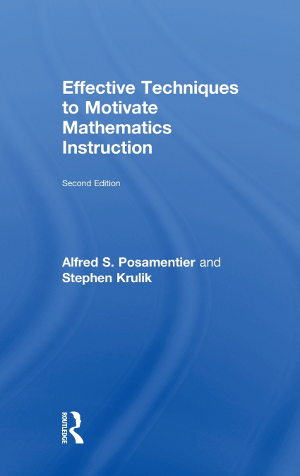 Effective Techniques to Motivate Mathematics Instruction