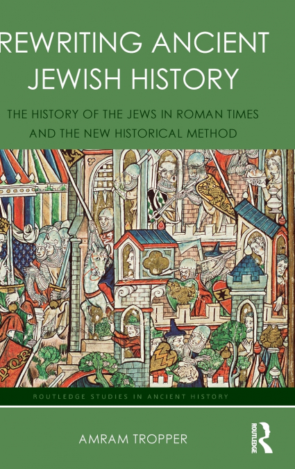 Rewriting Ancient Jewish History