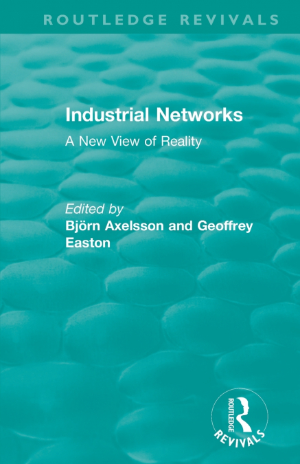 Industrial Networks (Routledge Revivals)