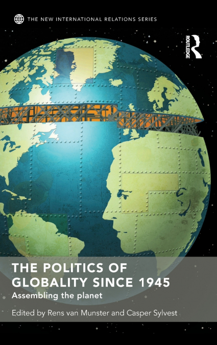 The Politics of Globality since 1945