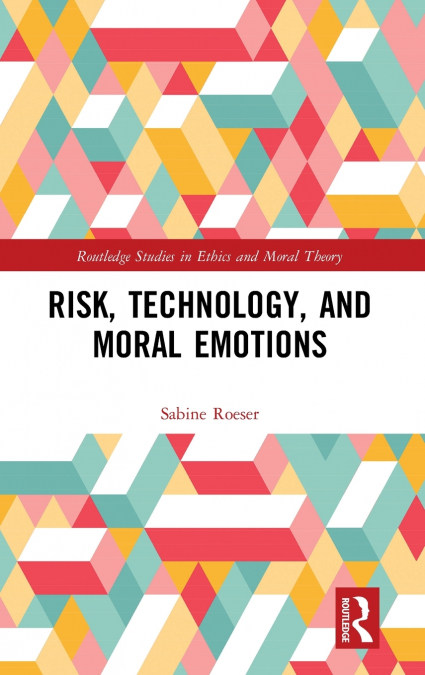 Risk, Technology, and Moral Emotions