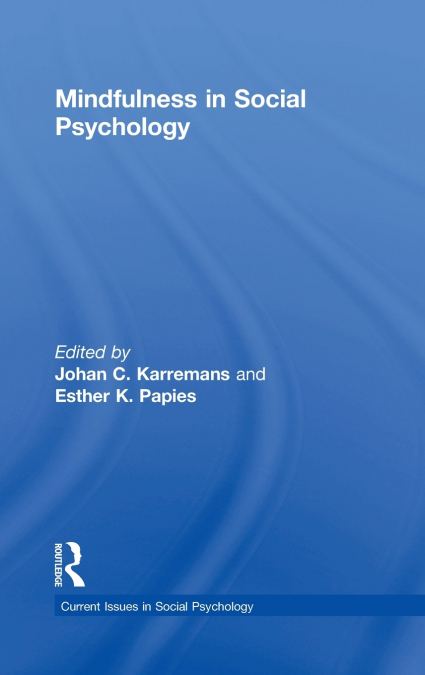Mindfulness in Social Psychology