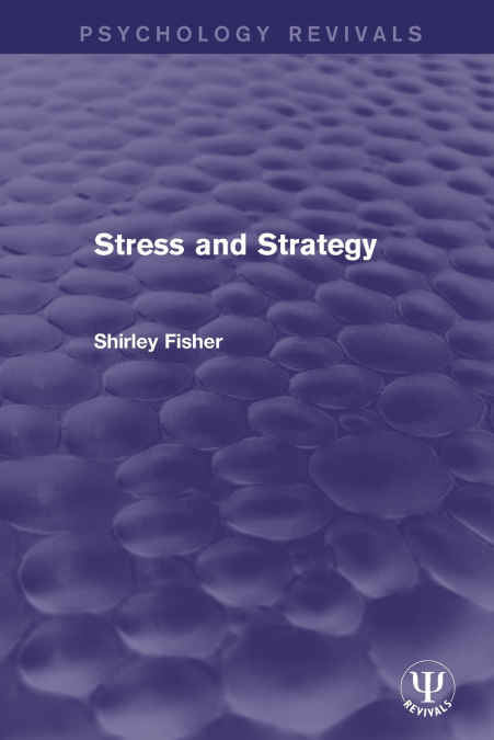 Stress and Strategy
