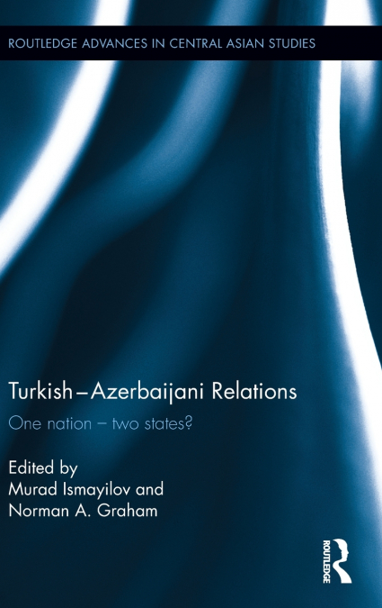 Turkish-Azerbaijani Relations