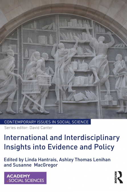 International and Interdisciplinary Insights into Evidence and Policy