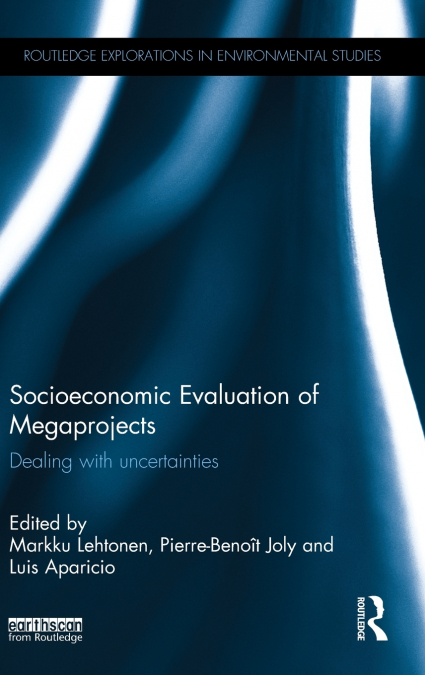 Socioeconomic Evaluation of Megaprojects