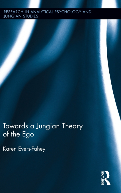 Towards a Jungian Theory of the Ego
