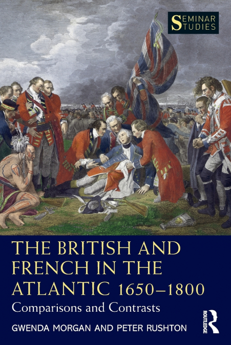 The British and French in the Atlantic 1650-1800