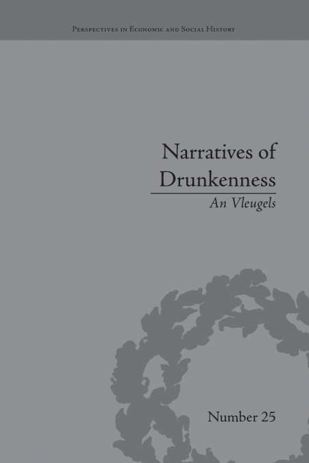 Narratives of Drunkenness