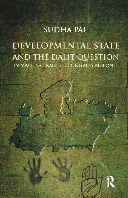 Developmental State and the Dalit Question in Madhya Pradesh