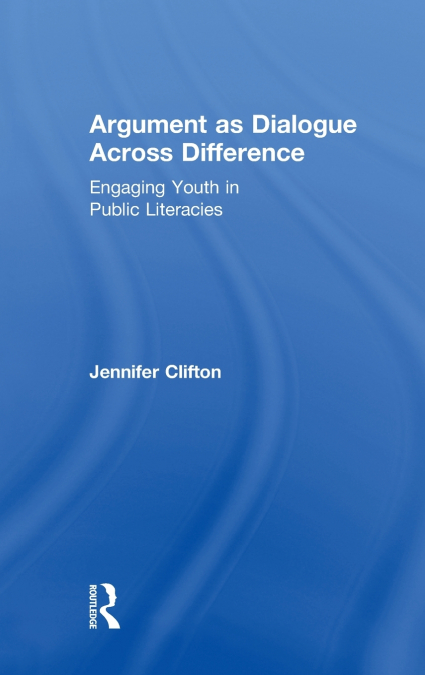 Argument as Dialogue Across Difference
