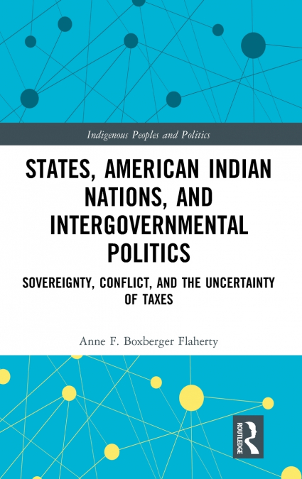 States, American Indian Nations, and Intergovernmental Politics