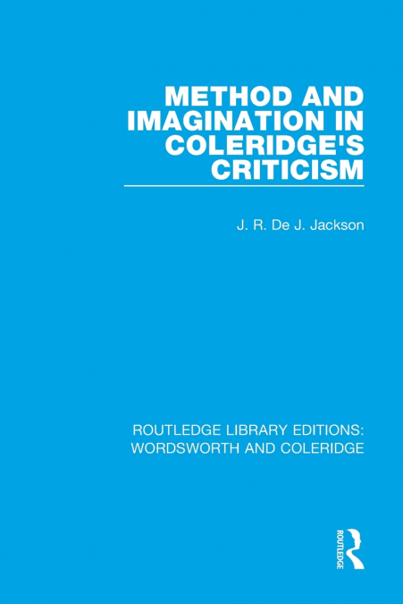 Method and Imagination in Coleridge’s Criticism