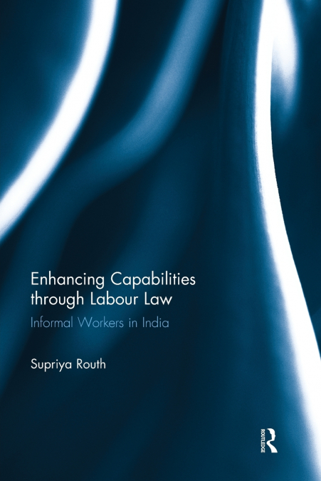 Enhancing Capabilities through Labour Law