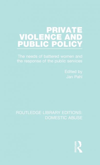 Private Violence and Public Policy