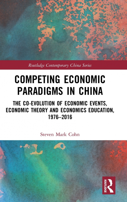 Competing Economic Paradigms in China