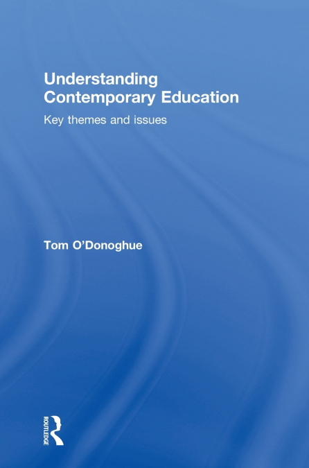 Understanding Contemporary Education
