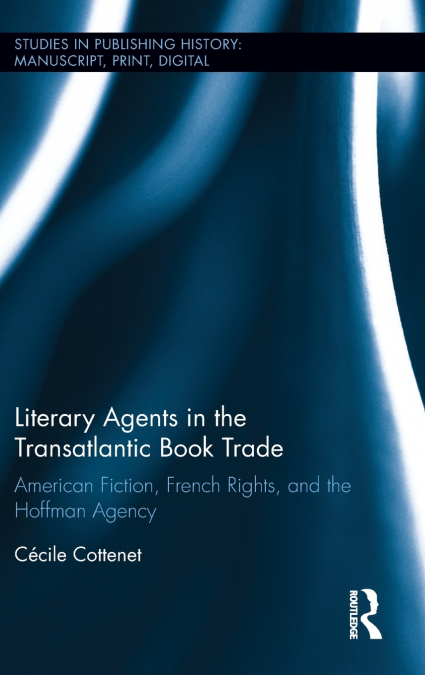 Literary Agents in the Transatlantic Book Trade