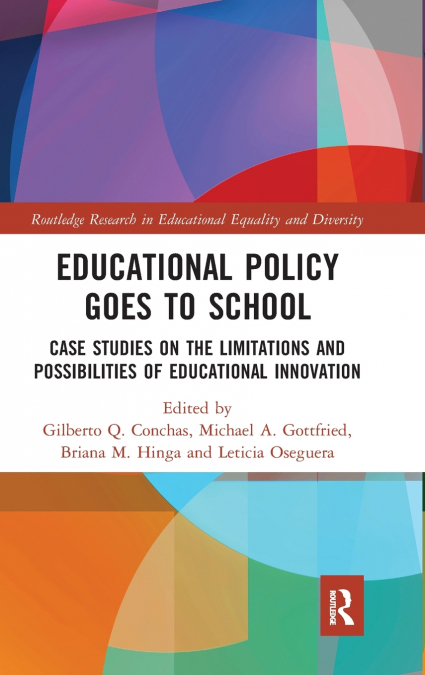 Educational Policy Goes to School