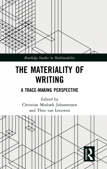 The Materiality of Writing