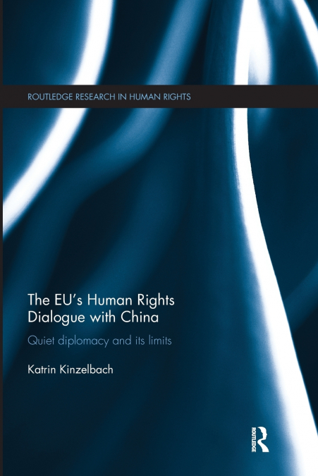 The EU’s Human Rights Dialogue with China