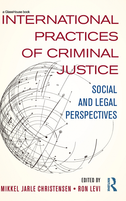 International Practices of Criminal Justice