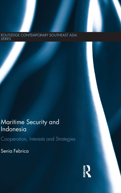 Maritime Security and Indonesia