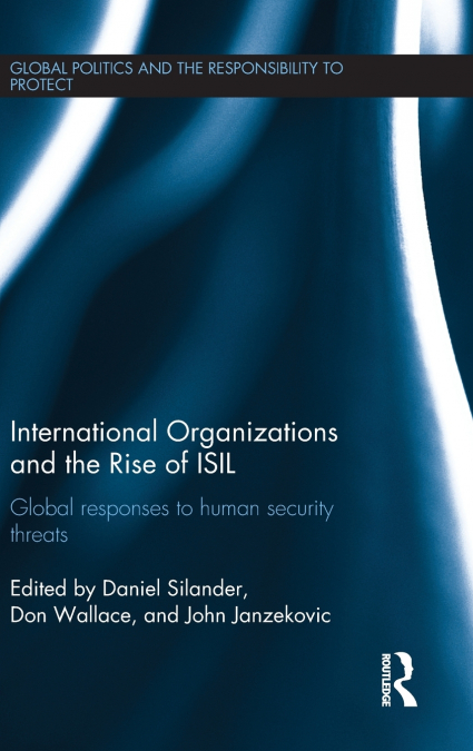 International Organizations and The Rise of ISIL