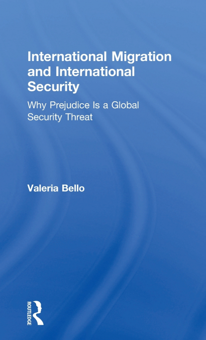 International Migration and International Security