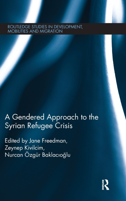 A Gendered Approach to the Syrian Refugee Crisis