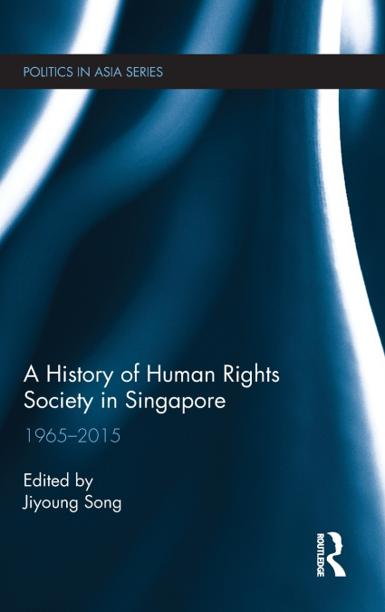 A History of Human Rights Society in Singapore