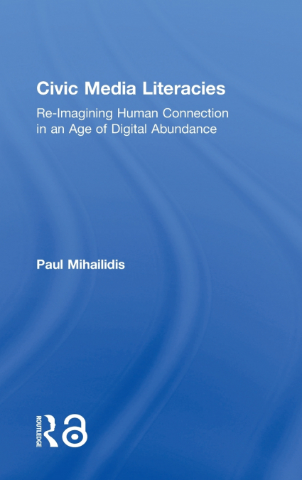 Civic Media Literacies