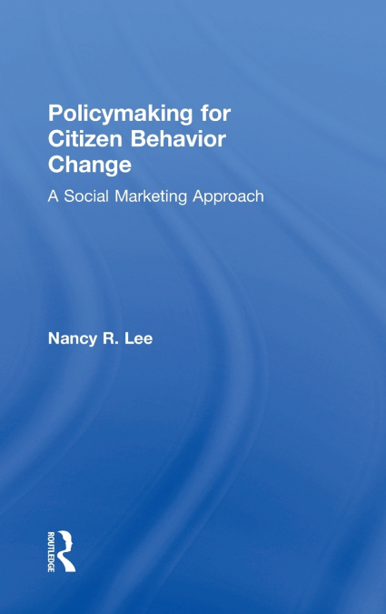 Policymaking for Citizen Behavior Change