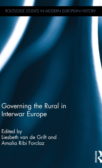 Governing the Rural in Interwar Europe