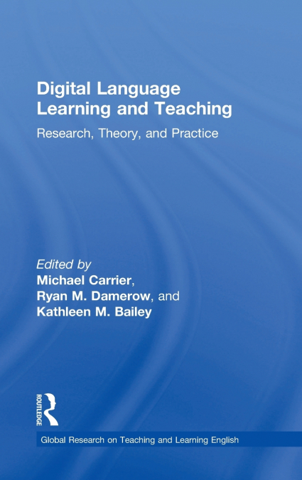 Digital Language Learning and Teaching