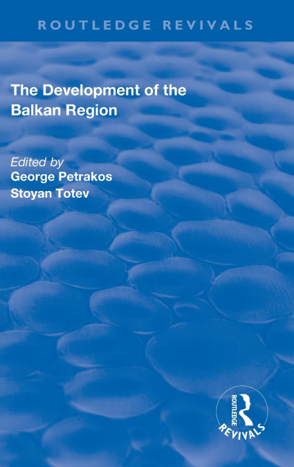 The Development of the Balkan Region