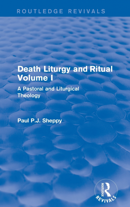 Death Liturgy and Ritual