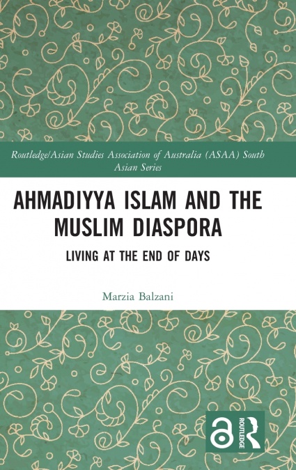 Ahmadiyya Islam and the Muslim Diaspora