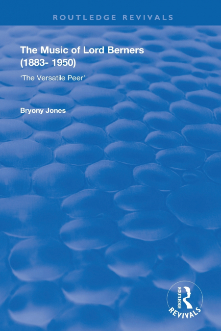 The Music of Lord Berners (1883-1950)