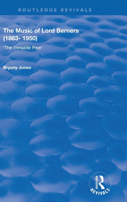 The Music of Lord Berners (1883-1950)