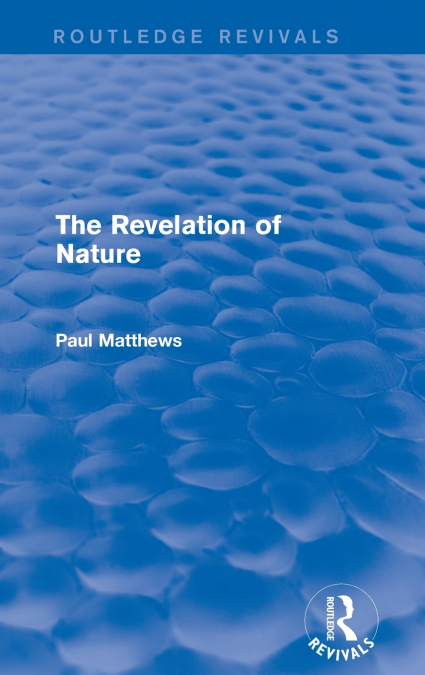The Revelation of Nature