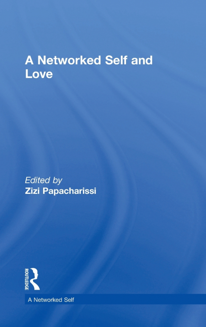 A Networked Self and Love