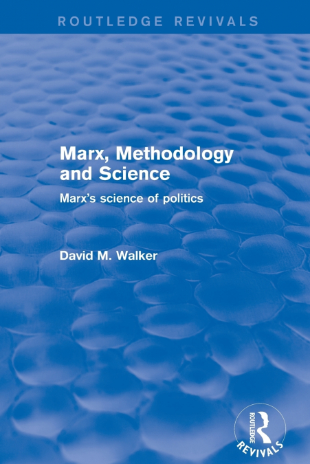 Marx, Methodology and Science