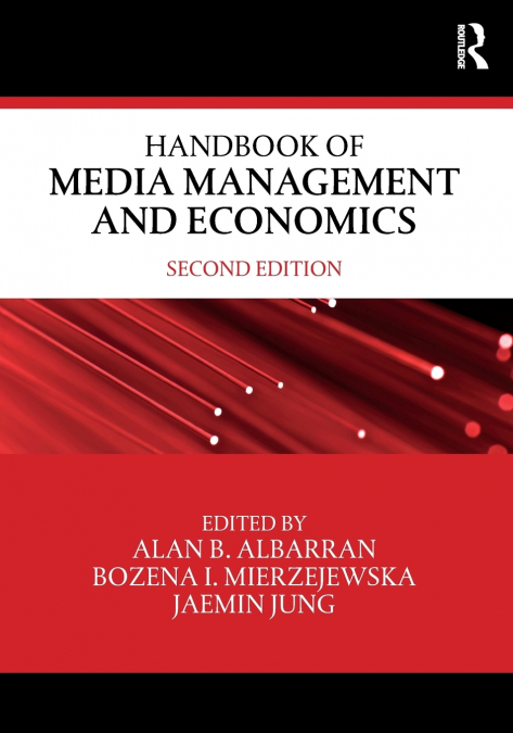 Handbook of Media Management and Economics