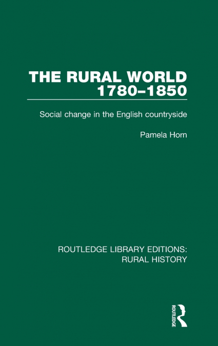 The Rural World 1780-1850