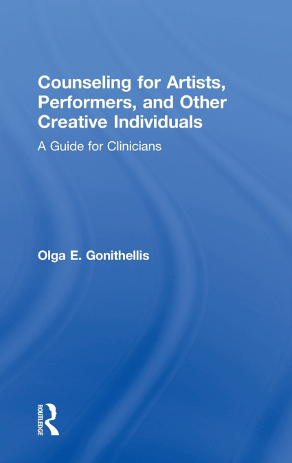 Counseling for Artists, Performers, and Other Creative Individuals