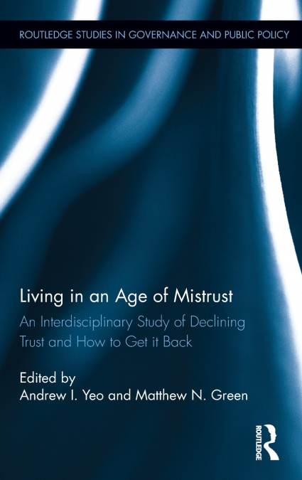 Living in an Age of Mistrust