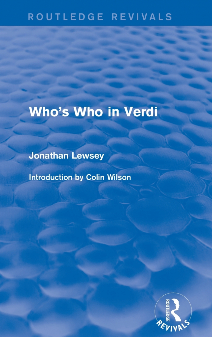 Who’s Who in Verdi